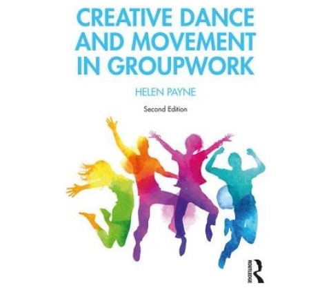 Creative Dance and Movement in Groupwork