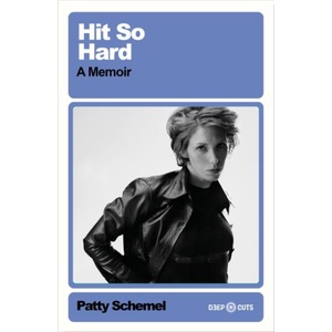 Hit So Hard | Patty Schemel (ISBN: 9781399606127)