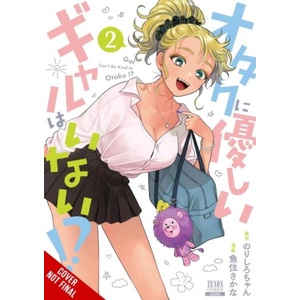 Gals Can't Be Kind to Otaku? ! , Vol. 2 (ISBN: 9798855422894)