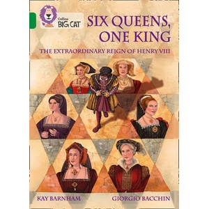 Six Queens, One King: The Extraordinary Reign of Henry VIII | Kay Barnham (ISBN: 9780008424589)