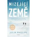 Mizející země - Julia Phillips