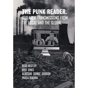 Punk Reader | Mike Dines, Alastair Gordon, Paula Guerra (ISBN: 9781789381290)