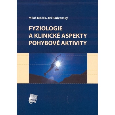 Fyziologie a klinické aspekty pohybové aktivity