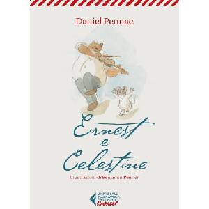 Ernest e Celestine | Daniel Pennac (ISBN: 9788807896750)