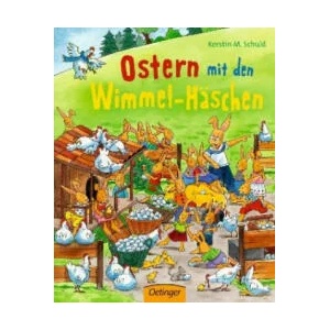 Ostern mit den Wimmel-Häschen | Kerstin M. Schuld, Kerstin M. Schuld (ISBN: 9783789109935)