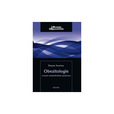 Obezitologie a teorie metabolického syndromu
