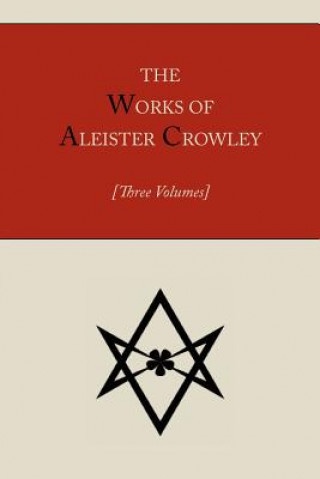 洋書 COLLECTED WORKS of ALEISTER CROWLEY vo3 The Works of Aleister Crowley [Three Volumes] Crowley
