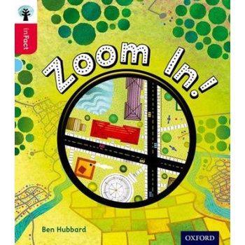 Oxford Reading Tree inFact: Oxford Level 4: Zoom In! | Ben Hubbard