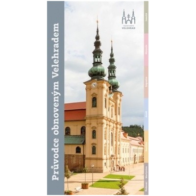 Průvodce obnoveným Velehradem - Pavel Ambros
