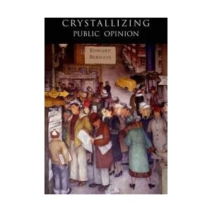 Crystallizing Public Opinion | Edward Bernays (ISBN: 9781684222360)