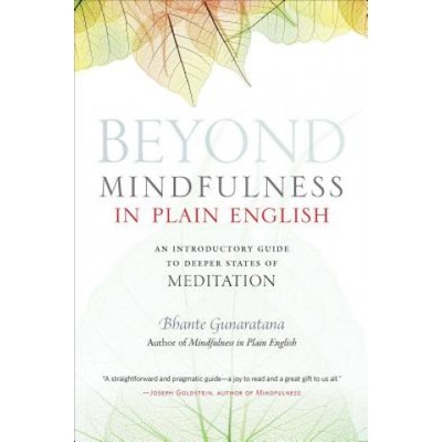 Beyond Mindfulness in Plain English Gunaratana Bhikkhu Henepola