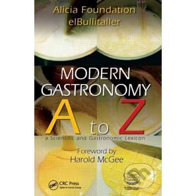 Modern Gastronomy - F. Adria A to Z