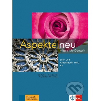 Aspekte NEU B2.2 - 2. půldíl učebnice a pracovního sešitu lekce 6-10