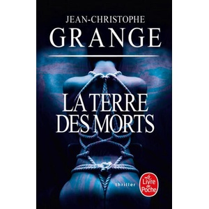 La terre des morts | Jean-Christophe Grangé (2019)