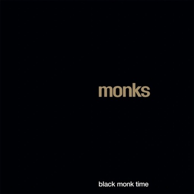 The Monks - Black Monk Time (Reissue) (180 g) LP