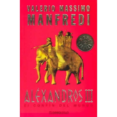 ALEXANDROS III: EL CONFIN DEL MUNDO - MANFREDI, V. M.