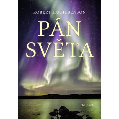 Pán světa - Robert Hugh Benson
