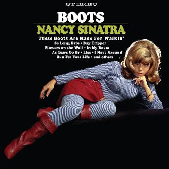 Nancy Sinatra - Boots (Indie Exclusive) (Reissue) (LP) (826853019712)