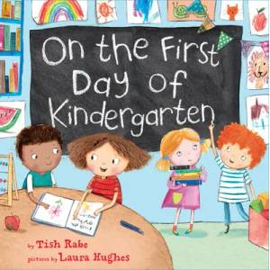 On the First Day of Kindergarten (ISBN: 9780062348340)