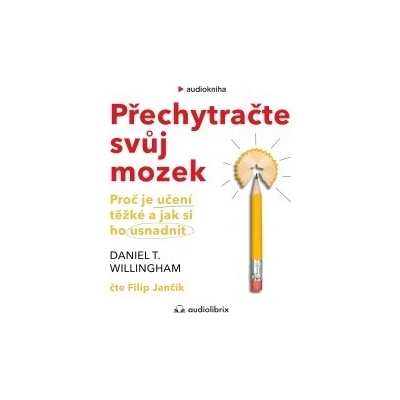 Přechytračte svůj mozek