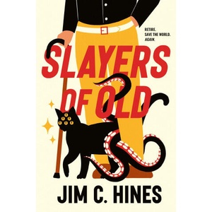 Slayers of Old | HINES, JIM C (ISBN: 9780756421274)