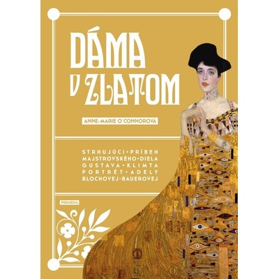 Dáma v zlatom - Anne-Marie O'Connorová