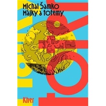 Májky a totemy, 2. vydání - Michal Šamko