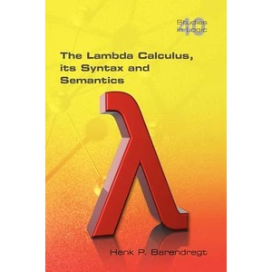 Lambda Calculus. Its Syntax and Semantics | Henk Barendregt (ISBN: 9781848900660)