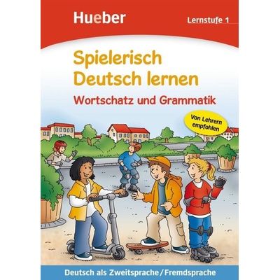 Wortschatz und Grammatik, Lernstufe 1 - Holweck, Agnes