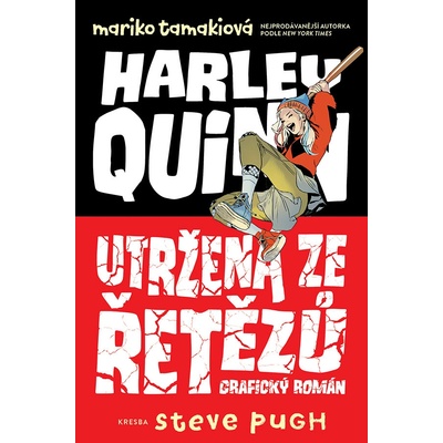 Tamakiová Mariko - Harley Quinn: Utržená ze řetězů