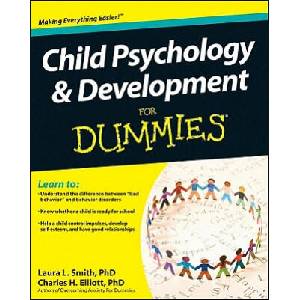 Child Psychology and Development For Dummies (ISBN: 9780470918852)