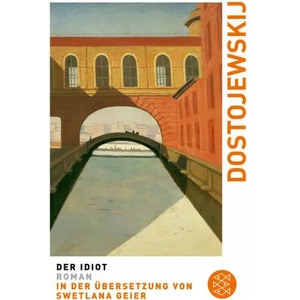 Der Idiot | Swetlana Geier (ISBN: 9783596907298)