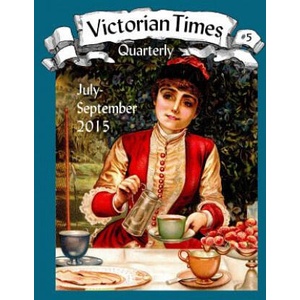 Victorian Times Quarterly #5 | Moira Allen (ISBN: 9781537192178)