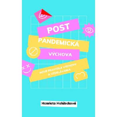 Postpandemická výchova – Nové pravidlá výchovy a vzdelávania