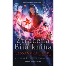 Ztracená Bílá kniha Nejstarší kletby Kniha druhá - Cassandra Clare