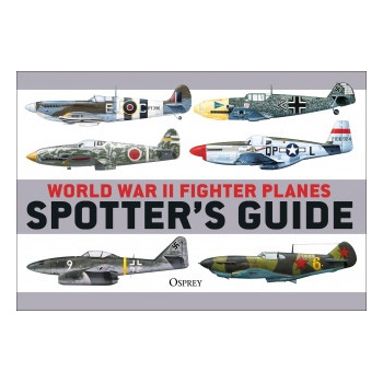 World War II Fighter Planes Spotter's Guide | HOLMES TONY