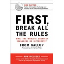 First, Break All The Rules