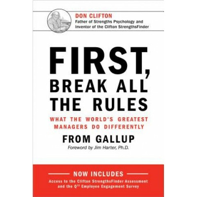 First, Break All The Rules