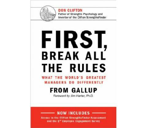 First, Break All The Rules