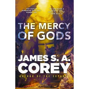 The Mercy of Gods - James S. A. Corey
