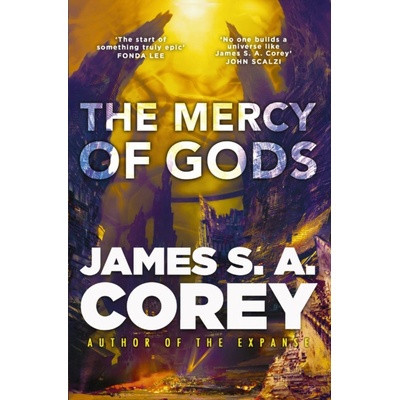 The Mercy of Gods - James S. A. Corey