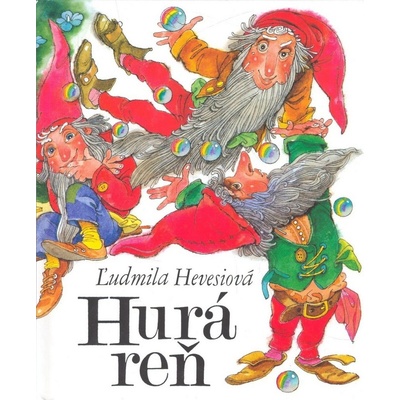 Huráreň - Ľudmila Hevesiová, Vladimír Machaj