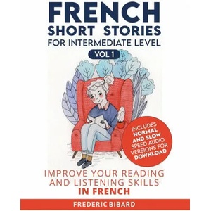 French Short Stories for Intermediate Level (ISBN: 9781684892785)