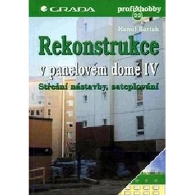 Rekonstrukce v panelovém domě 4 Střešní nástavby.. - Barták Kamil