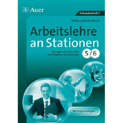 Arbeitslehre an Stationen, Klasse 5/6 - Wertenbroch, Wolfgang