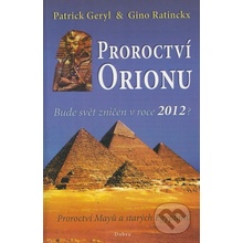 Proroctví Orionu - Patrick Geryl, Gino Ratinckx