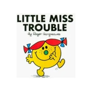 Little Miss Trouble | HARGREAVES (ISBN: 9781405289740)