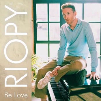 Riopy - Be Love (LP) (5021732862570)