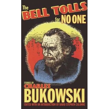 Image 1 of Bell Tolls for No One | Charles Bukowski