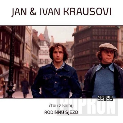 Rodinný sjezd - Jan a Ivan Kraus